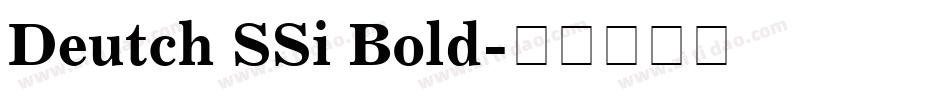 Deutch SSi Bold字体转换